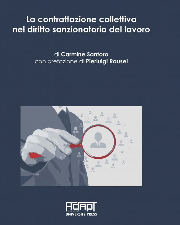 La contrattazione collettiva nel diritto sanzionatorio del lavoro