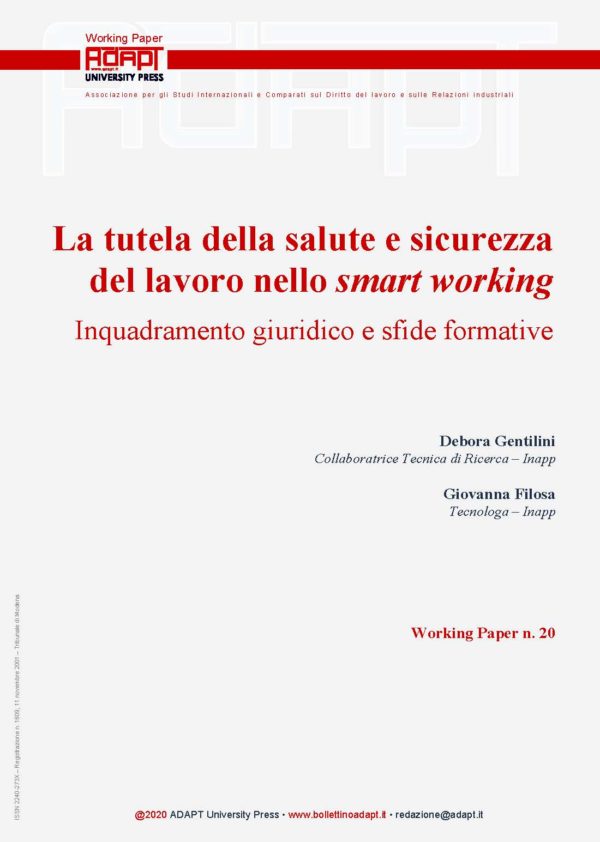 La tutela della salute e sicurezza del lavoro nello smart working. Inquadramento giuridico e sfide formative