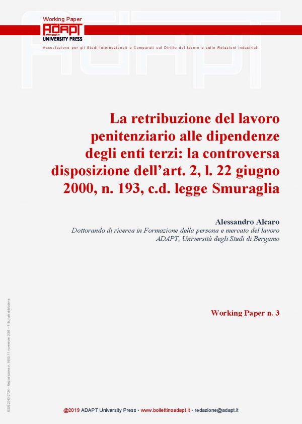 La retribuzione del lavoro penitenziario alle dipendenze degli enti terzi: la controversa disposizione dell’art. 2, l. 22 giugno 2000, n. 193, c.d. legge Smuraglia
