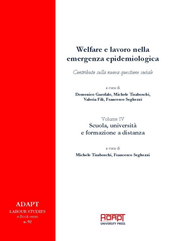Welfare e lavoro nella emergenza epidemiologica - Volume IV Scuola, università e formazione a distanza