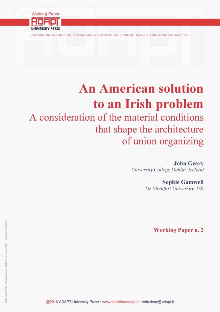 An American solution to an Irish problem. A consideration of the material conditions that shape