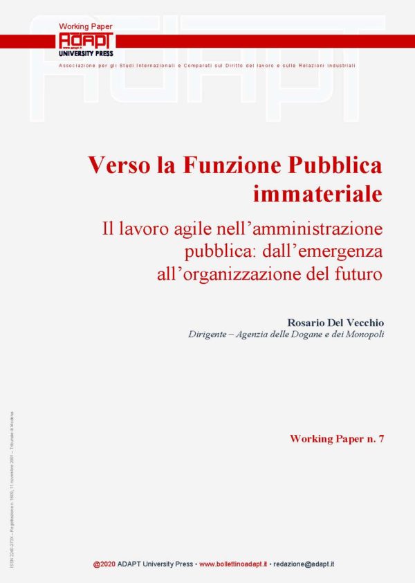 Verso la Funzione Pubblica immateriale. Il lavoro agile nell’amministrazione pubblica: dall’emergenza all’organizzazione del futuro