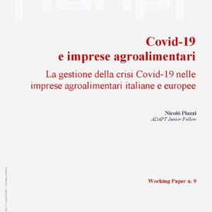 Covid-19 e imprese agroalimentari. La gestione della crisi Covid-19 nelle imprese agroalimentari italiane e europee