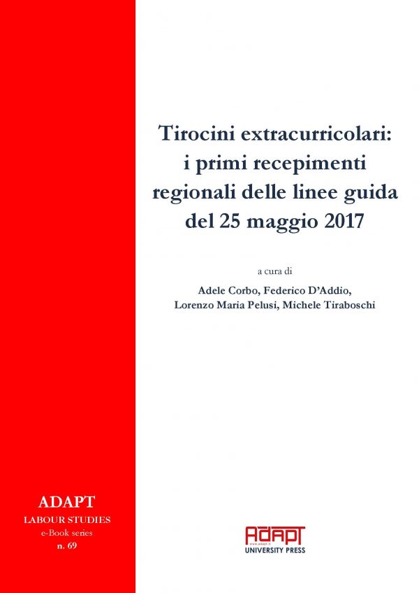 Tirocini extracurricolari:  i primi recepimenti  regionali delle linee guida  del 25 maggio 2017