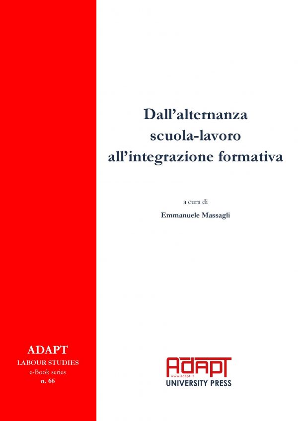 Dall’alternanza scuola-lavoro all’integrazione formativa