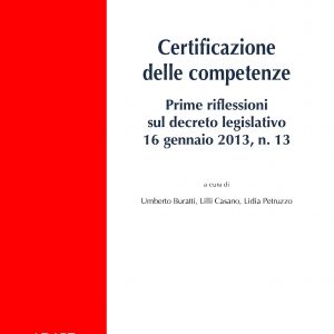Certificazione delle competenze – Prime riflessioni sul decreto legislativo 16 gennaio 2013, n. 13