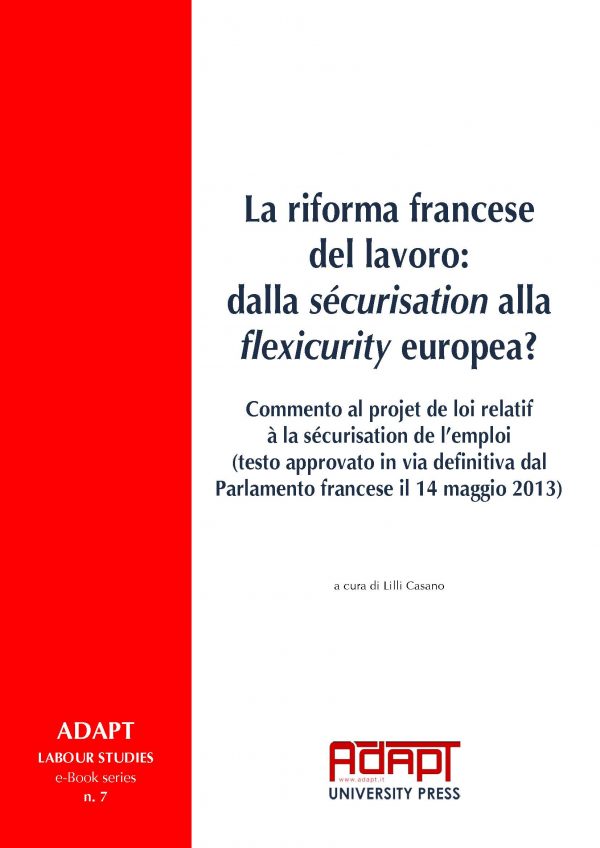 La riforma francese del lavoro: dalla sécurisation alla flexicurity europea?