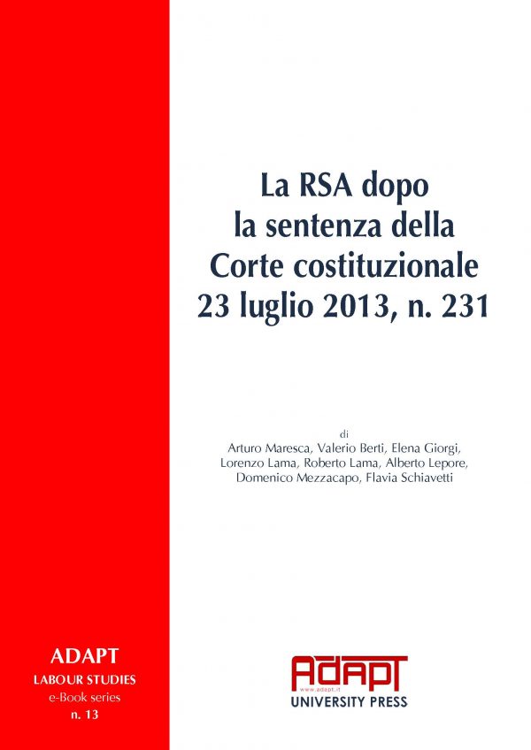 La RSA dopo la sentenza della Corte costituzionale 23 luglio 2013, n. 231