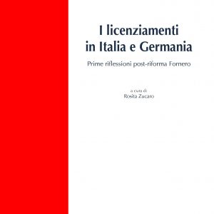 I licenziamenti in Italia e Germania