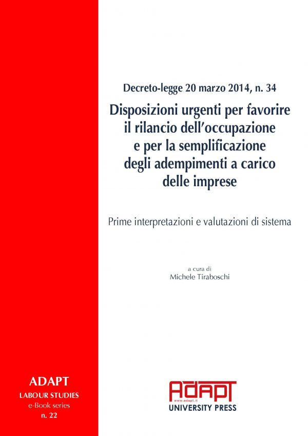 Decreto-legge 20 marzo 2014, n. 34 - Disposizioni urgenti per favorire il rilancio dell’occupazione e per la semplificazione degli adempimenti a carico delle imprese