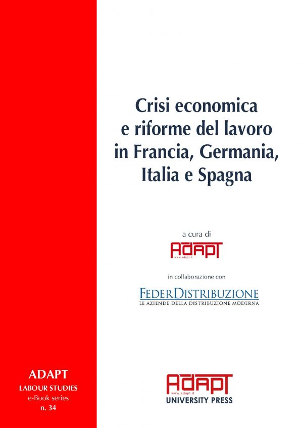 Crisi economica e riforme del lavoro in Francia, Germania, Italia e Spagna