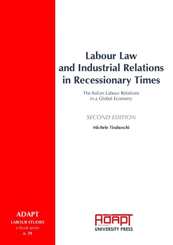Labour Law and Industrial Relations in Recessionary Times