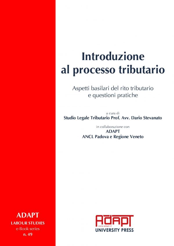 Introduzione al processo tributario. Aspetti basilari del rito tributario e questioni pratiche