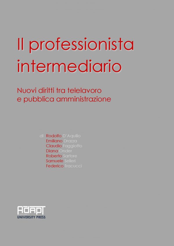 Il professionista intermediario. Nuovi diritti tra telelavoro e pubblica amministrazione
