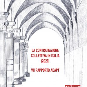 La contrattazione collettiva in Italia (2020). VII Rapporto ADAPT