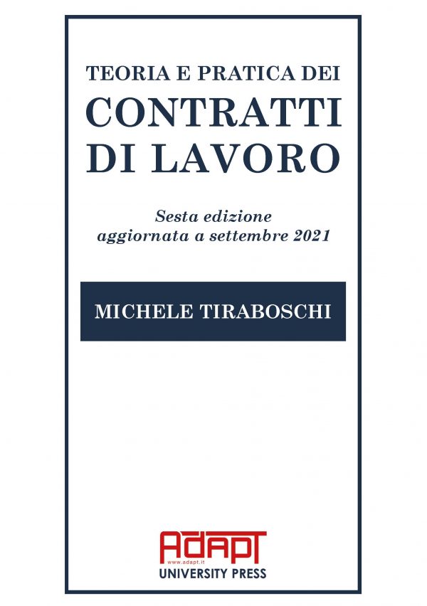 Teoria e pratica dei contratti di lavoro, VI ed. | ADDENDUM SETTEMBRE 2022