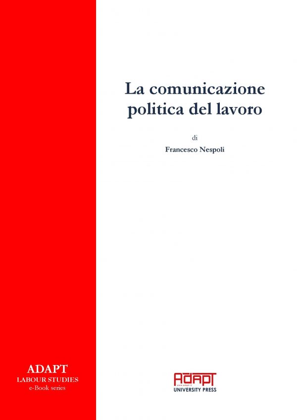 La comunicazione politica del lavoro