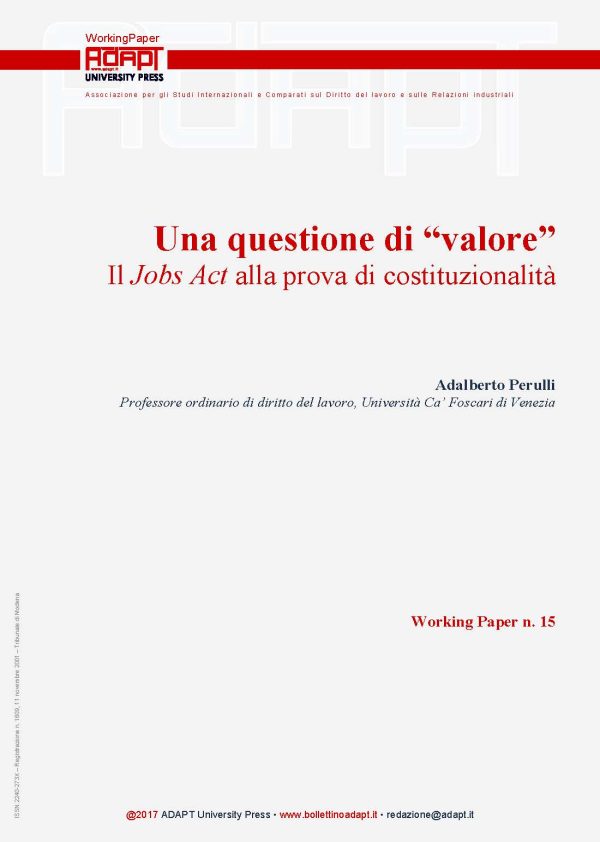 Una questione di “valore” Il Jobs Act alla prova di costituzionalità