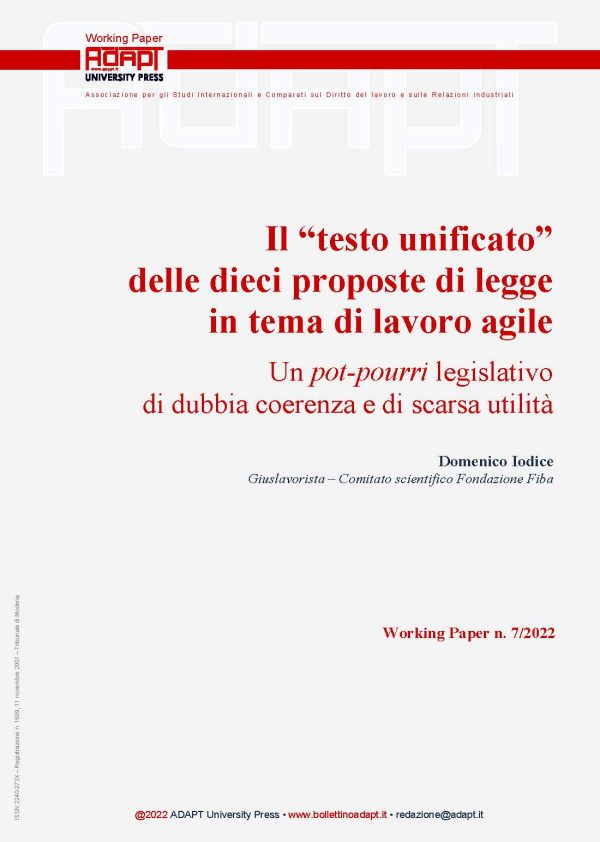 Il “testo unificato” delle dieci proposte di legge in tema di lavoro agile. Un pot-pourri legislativo di dubbia coerenza e di scarsa utilità