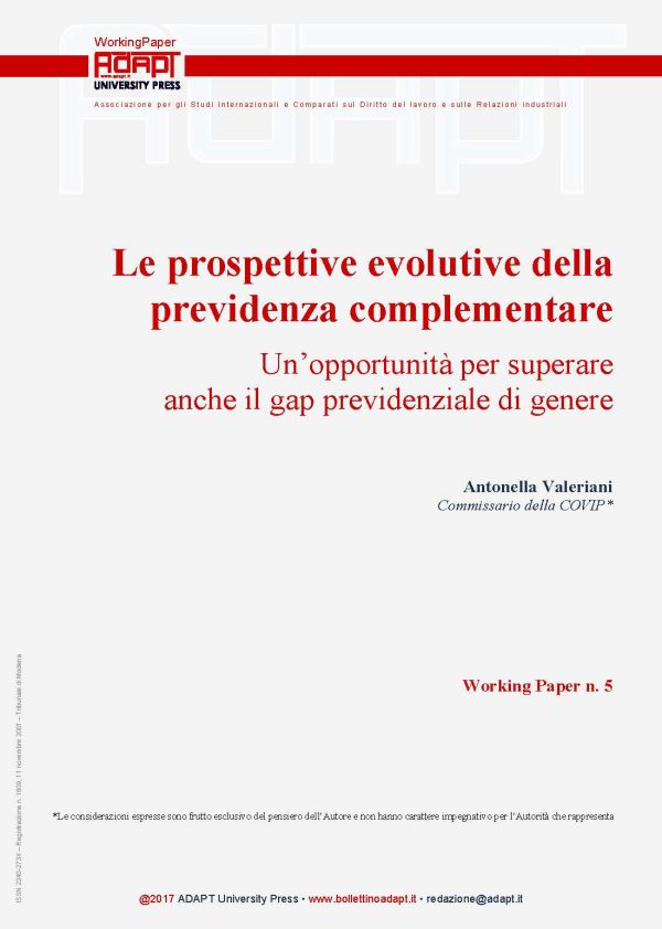 Le prospettive evolutive della previdenza complementare. Un’opportunità per superare anche il gap previdenziale di genere