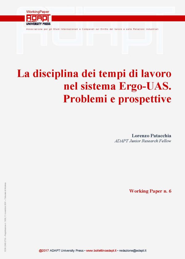 La disciplina dei tempi di lavoro nel sistema Ergo-UAS. Problemi e prospettive