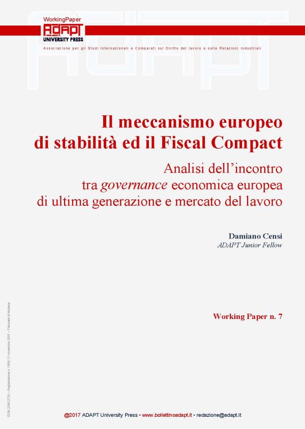 Il meccanismo europeo di stabilità ed il Fiscal Compact. Analisi dell’incontro tra governance economica europea di ultima generazione e mercato del lavoro
