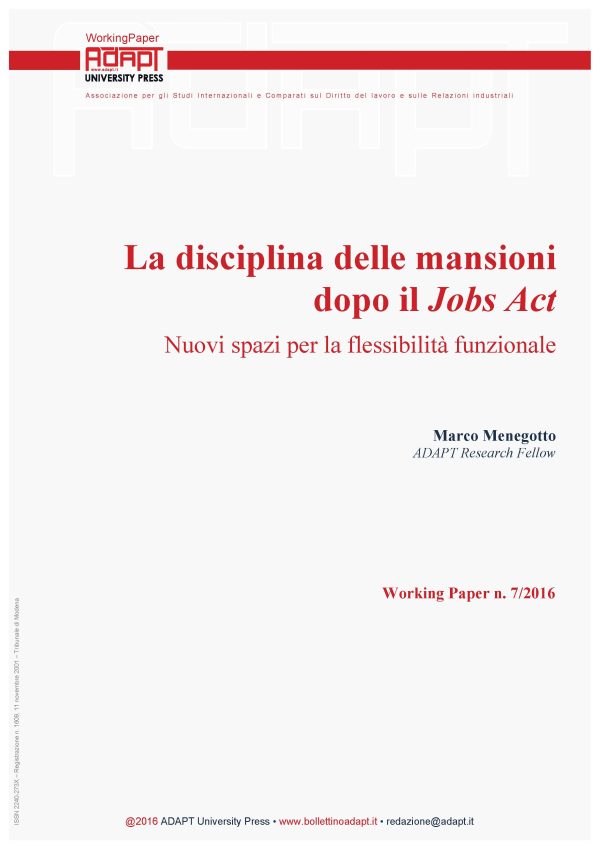 La disciplina delle mansioni dopo il Jobs Act. Nuovi spazi per la flessibilità funzionale