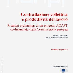 Contrattazione collettiva e produttività del lavoro. Risultati preliminari di un progetto ADAPT co-finanziato dalla Commissione europea