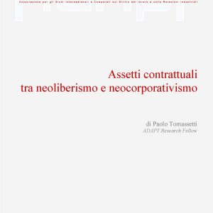 Assetti contrattuali tra neoliberismo e neocorporativismo