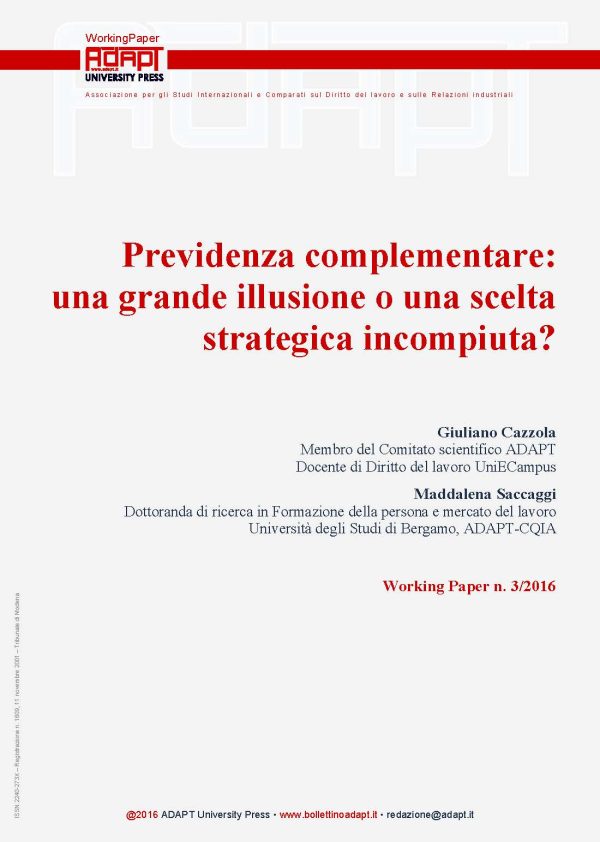 Previdenza complementare: una grande illusione o una scelta strategica incompiuta?