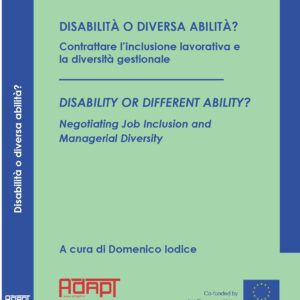 Disabilità o diversa abilità? Contrattare l’inclusione lavorativa e la diversità gestionale