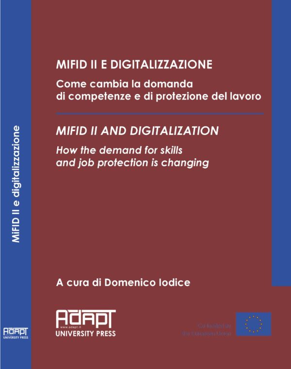 MIFID II E DIGITALIZZAZIONE. Come cambia la domanda di competenze e di protezione del lavoro