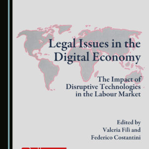 Legal Issues in the Digital Economy: The Impact of Disruptive Technologies in the Labour Market