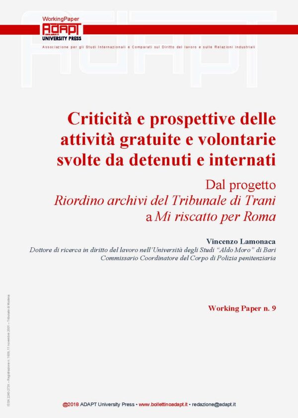 Criticità e prospettive delle attività gratuite e volontarie svolte da detenuti e internati. Dal progetto Riordino archivi del Tribunale di Trani a Mi riscatto per Roma