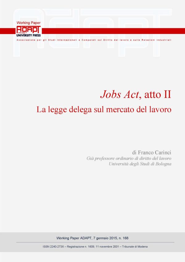 Jobs Act, atto II. La legge delega sul mercato del lavoro