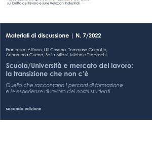Scuola/Università e mercato del lavoro: la transizione che non c’è. Quello che raccontano i percorsi di formazione e le esperienze di lavoro dei nostri studenti