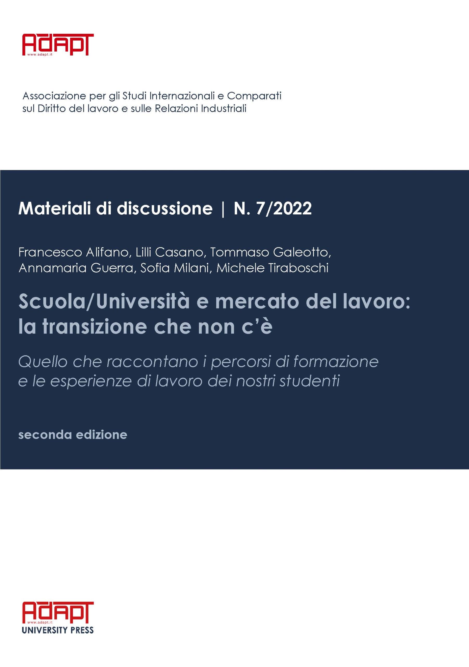 Scuola/Università e mercato del lavoro: la transizione che non c’è. Quello che raccontano i percorsi di formazione e le esperienze di lavoro dei nostri studenti