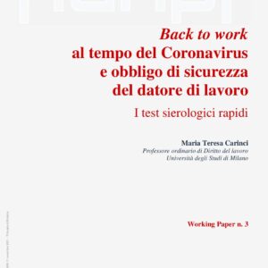 Back to work al tempo del Coronavirus e obbligo di sicurezza del datore di lavoro. I test sierologici rapidi