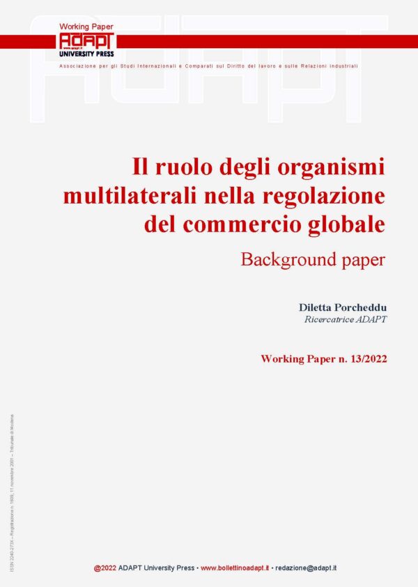 Il ruolo degli organismi multilaterali nella regolazione del commercio globale. Background paper