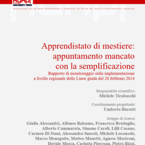 Apprendistato di mestiere: appuntamento mancato con la semplificazione. Rapporto di monitoraggio sulla implementazione a livello regionale delle Linee guida del 20 febbraio 2014