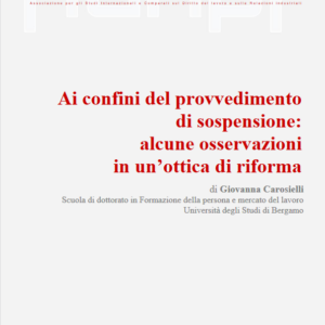 Ai confini del provvedimento di sospensione: alcune osservazioni in un’ottica di riforma