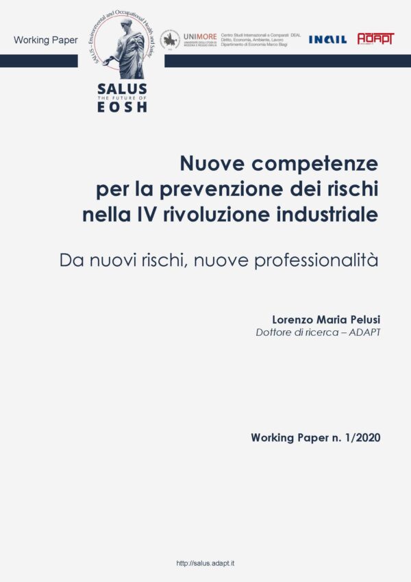 Nuove competenze per la prevenzione dei rischi nella IV rivoluzione industriale. Da nuovi rischi, nuove professionalità