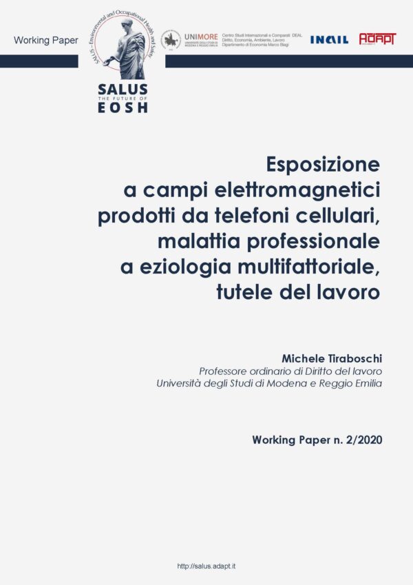 Esposizione a campi elettromagnetici prodotti da telefoni cellulari, malattia professionale a eziologia multifattoriale, tutele del lavoro