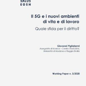 Il 5G e i nuovi ambienti di vita e di lavoro. Quale sfida per il diritto?