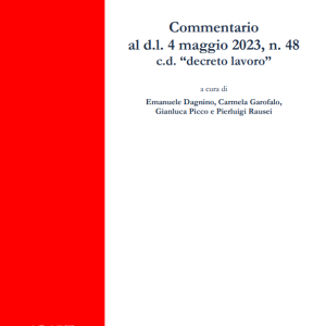 Commentario  al d.l. 4 maggio 2023, n. 48 c.d. “decreto lavoro”