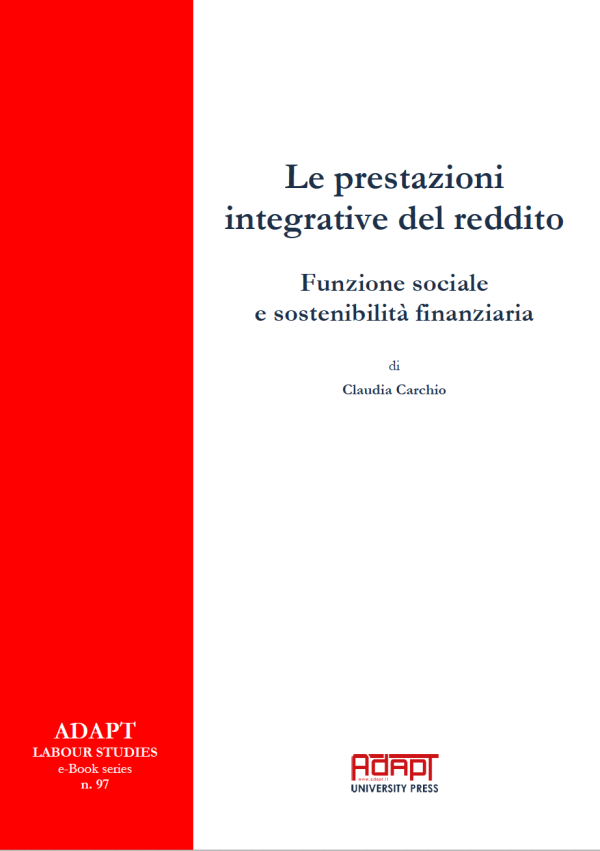 Le prestazioni integrative del reddito. Funzione sociale e sostenibilità finanziaria