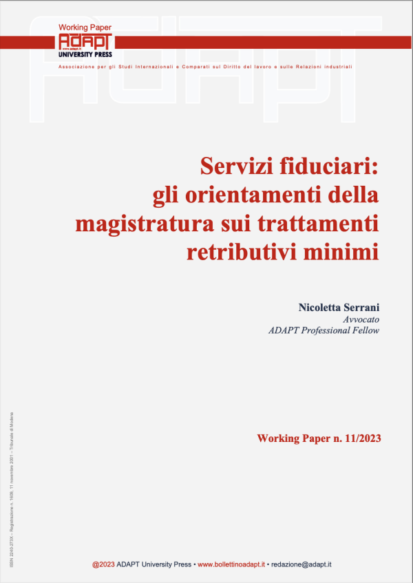 Servizi fiduciari: gli orientamenti della magistratura sui trattamenti retributivi minimi