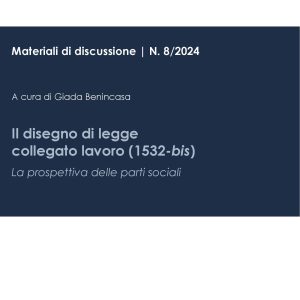 Il disegno di legge collegato lavoro (1532-bis). La prospettiva delle parti sociali