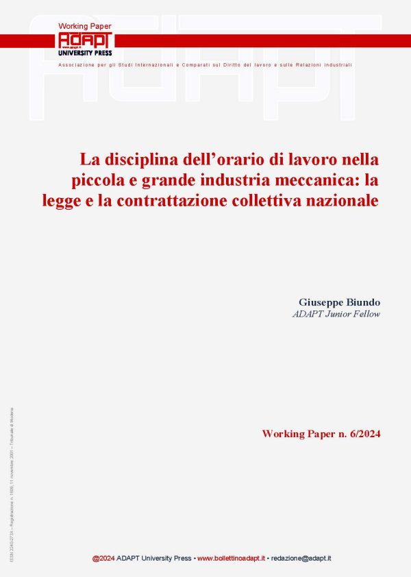 La disciplina dell’orario di lavoro nella piccola e grande industria meccanica: la legge e la contrattazione collettiva nazionale