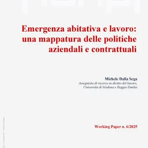 Emergenza abitativa e lavoro: una mappatura delle politiche aziendali e contrattuali